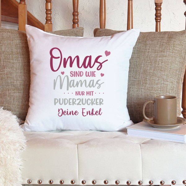 Kissen für Oma- Omas sind wie Mamas nur mit Puderzucker