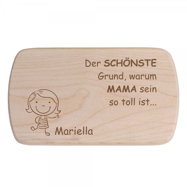 Frühstücksbrett der schönste Grund Mama zu sein