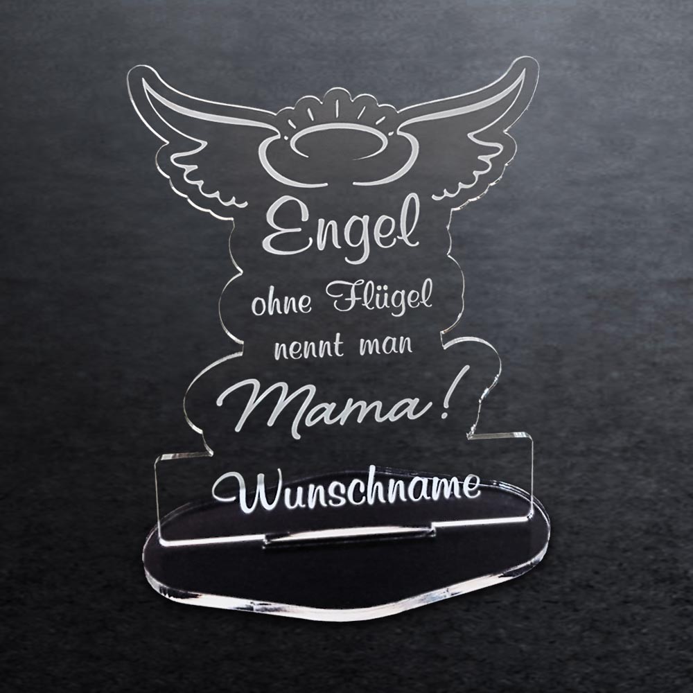 Acryl Aufsteller Engel ohne Flügel für Mama  - Onlineshop Trendgravur