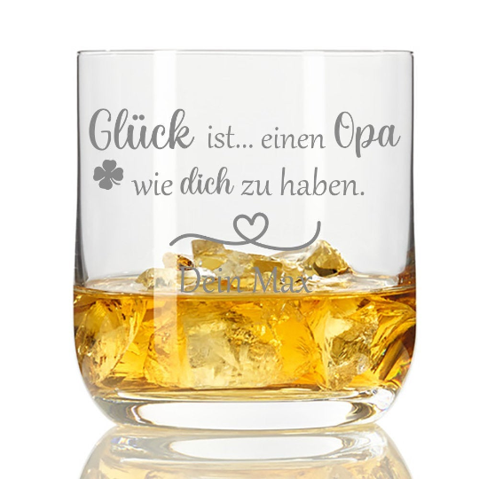 Whiskyglas mit Gravur Glück ist einen Opa wie dich zu haben mit Wunschnamen