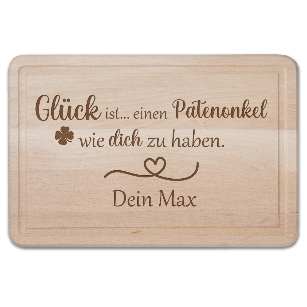 Schneidebrett Glück ist einen Patenonkel.... mit Wunschnamen  - Onlineshop Trendgravur