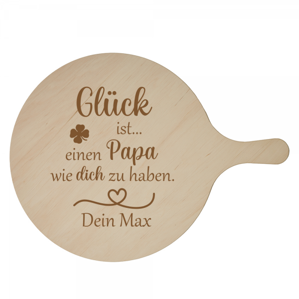 Pizzabrett Glück ist einen Papa wie dich zu haben mit Wunschnamen