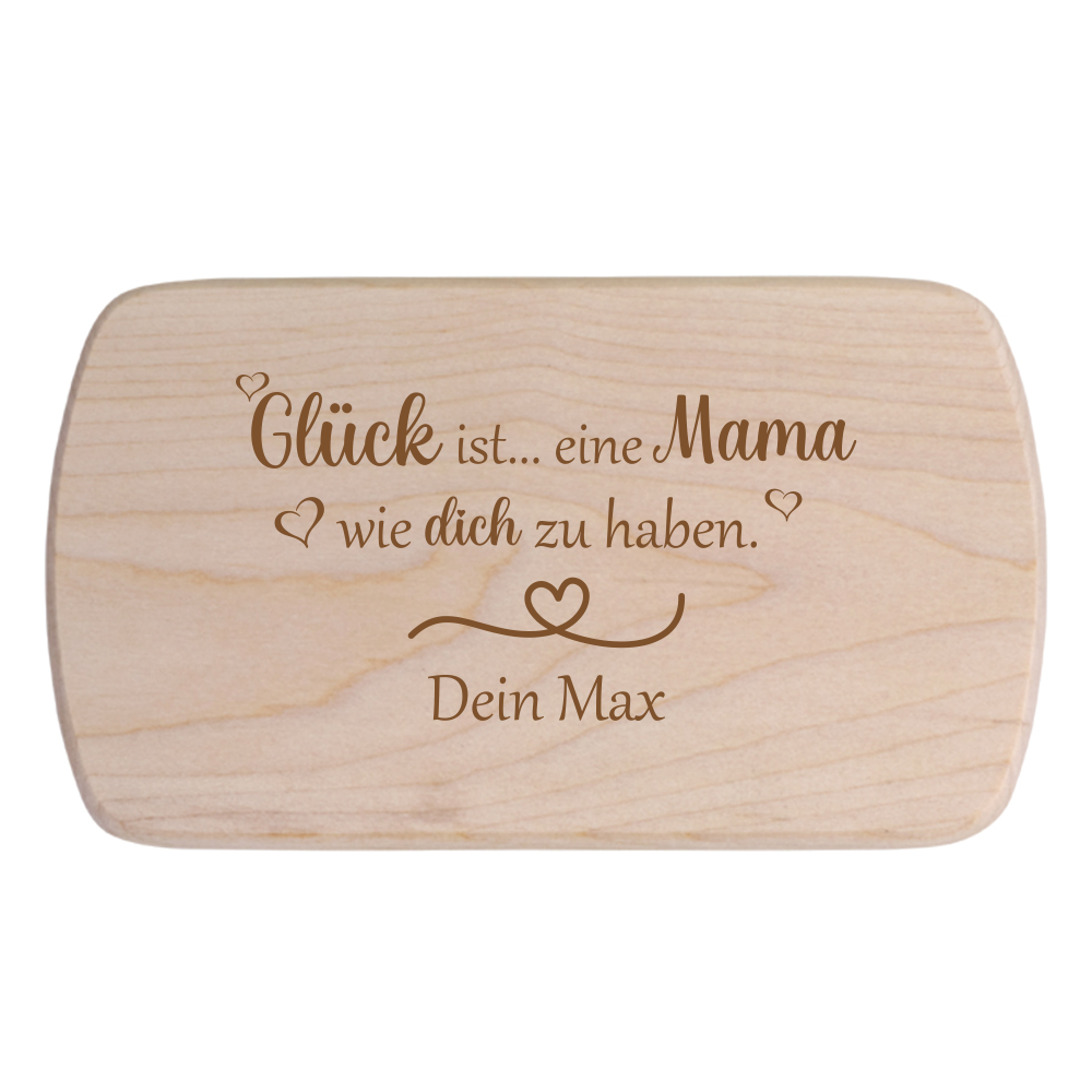Frühstücksbrett mit Gravur Glück ist eine Mama mit Wunschnamen  - Onlineshop Trendgravur