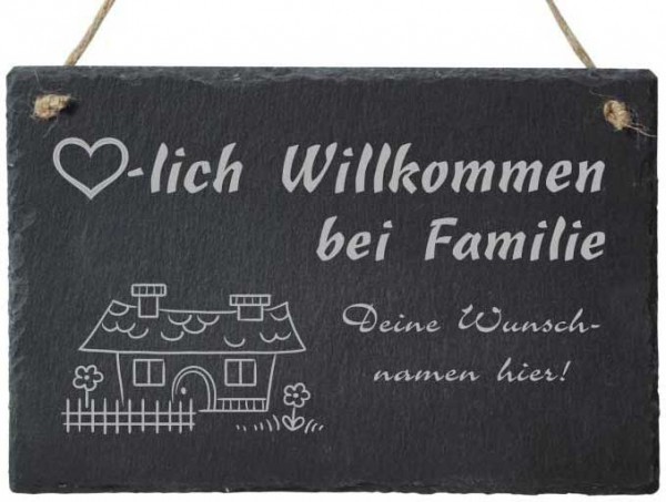 Türschild aus Schiefer mit Deinen Wunschnamen Häuschen ♥-lich Willkommen bei Familie