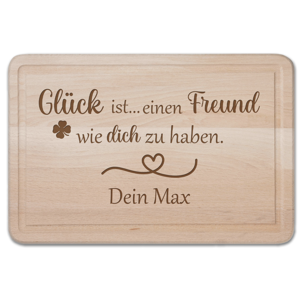 Schneidebrett Glück ist einen Freund.... mit Wunschnamen  - Onlineshop Trendgravur